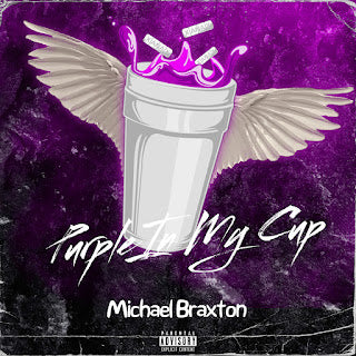 Philly's Michael Braxton Releases "Purple In My Cup" Instrumental